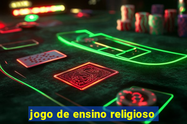 jogo de ensino religioso